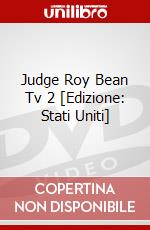 Judge Roy Bean Tv 2 [Edizione: Stati Uniti] dvd
