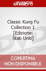 Classic Kung Fu Collection 1 [Edizione: Stati Uniti] dvd