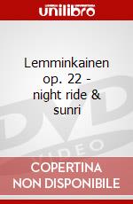 Lemminkainen op. 22 - night ride & sunri dvd