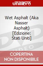 Wet Asphalt (Aka Nasser Asphalt) [Edizione: Stati Uniti] dvd