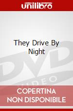 They Drive By Night dvd