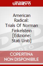 American Radical: Trials Of Norman Finkelstein [Edizione: Stati Uniti] dvd