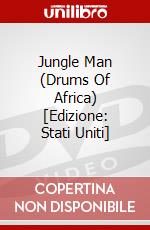 Jungle Man (Drums Of Africa) [Edizione: Stati Uniti] dvd