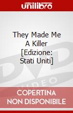 They Made Me A Killer [Edizione: Stati Uniti] dvd