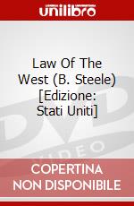 Law Of The West (B. Steele) [Edizione: Stati Uniti] dvd