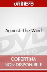 Against The Wind dvd