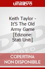 Keith Taylor - It'S The Old Army Game [Edizione: Stati Uniti] dvd