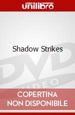 Shadow Strikes dvd