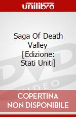Saga Of Death Valley [Edizione: Stati Uniti] dvd