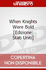 When Knights Were Bold [Edizione: Stati Uniti] dvd