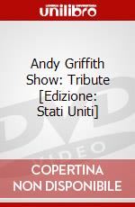 Andy Griffith Show: Tribute [Edizione: Stati Uniti] dvd