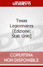 Texas Legionnaires [Edizione: Stati Uniti] dvd