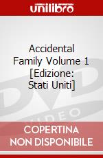 Accidental Family Volume 1 [Edizione: Stati Uniti] dvd
