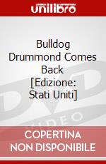 Bulldog Drummond Comes Back [Edizione: Stati Uniti] dvd