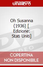 Oh Susanna (1936) [ Edizione: Stati Uniti] dvd
