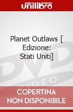 Planet Outlaws [ Edizione: Stati Uniti] dvd