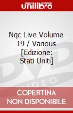 Nqc Live Volume 19 / Various [Edizione: Stati Uniti] dvd