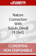 Nature Connection With Suzuki,David (4 Dvd) dvd