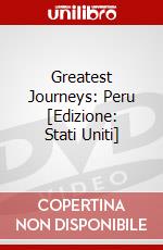 Greatest Journeys: Peru [Edizione: Stati Uniti] dvd