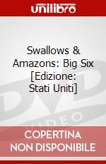 Swallows & Amazons: Big Six [Edizione: Stati Uniti] dvd
