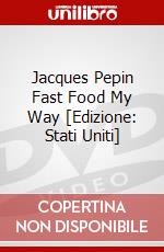 Jacques Pepin Fast Food My Way [Edizione: Stati Uniti] dvd