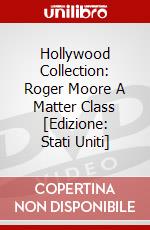 Hollywood Collection: Roger Moore A Matter Class [Edizione: Stati Uniti] dvd