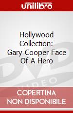 Hollywood Collection: Gary Cooper Face Of A Hero dvd
