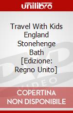 Travel With Kids England Stonehenge Bath [Edizione: Regno Unito] dvd