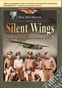 Silent Wings: American Glider Pilots Of Wwii [Edizione: Stati Uniti] dvd