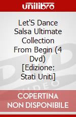 Let'S Dance Salsa Ultimate Collection From Begin (4 Dvd) [Edizione: Stati Uniti] dvd