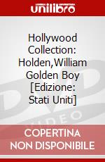 Hollywood Collection: Holden,William Golden Boy [Edizione: Stati Uniti] dvd