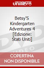 Betsy'S Kindergarten Adventures 4 [Edizione: Stati Uniti] dvd