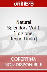 Natural Splendors Vol 1 [Edizione: Regno Unito] dvd