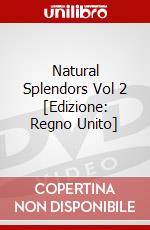 Natural Splendors Vol 2 [Edizione: Regno Unito] dvd