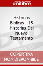 Historias Biblicas - 15 Historias Del Nuevo Testamento dvd