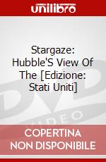 Stargaze: Hubble'S View Of The [Edizione: Stati Uniti] dvd