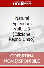 Natural Splendors Voll. 1-3 [Edizione: Regno Unito] dvd