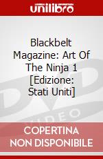 Blackbelt Magazine: Art Of The Ninja 1 [Edizione: Stati Uniti] dvd
