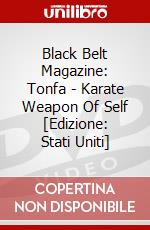 Black Belt Magazine: Tonfa - Karate Weapon Of Self [Edizione: Stati Uniti] dvd