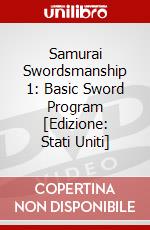 Samurai Swordsmanship 1: Basic Sword Program [Edizione: Stati Uniti] dvd