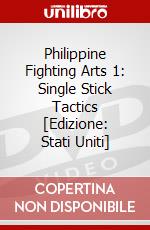Philippine Fighting Arts 1: Single Stick Tactics [Edizione: Stati Uniti] dvd