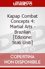 Kapap Combat Concepts 4: Martial Arts - Brazilian [Edizione: Stati Uniti] dvd