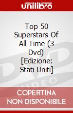 Top 50 Superstars Of All Time (3 Dvd) [Edizione: Stati Uniti] dvd