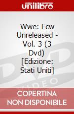 Wwe: Ecw Unreleased - Vol. 3 (3 Dvd) [Edizione: Stati Uniti] dvd