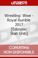 Wrestling: Wwe - Royal Rumble 2017 [Edizione: Stati Uniti] dvd