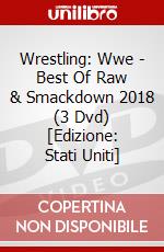 Wrestling: Wwe - Best Of Raw & Smackdown 2018 (3 Dvd) [Edizione: Stati Uniti] dvd