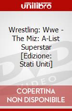 Wrestling: Wwe - The Miz: A-List Superstar [Edizione: Stati Uniti] dvd