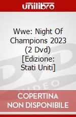 Wwe: Night Of Champions 2023 (2 Dvd) [Edizione: Stati Uniti] dvd