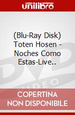(Blu-Ray Disk) Toten Hosen - Noches Como Estas-Live.. brd