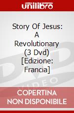 Story Of Jesus: A Revolutionary (3 Dvd) [Edizione: Francia] dvd